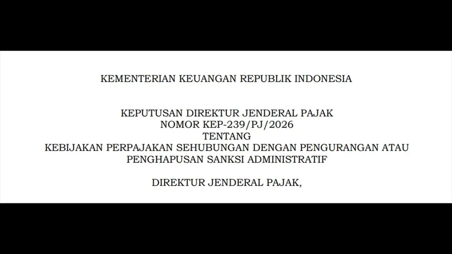 Indonesia Offers Up to 100% Tax Penalty Relief, With Payment Deadlines Before 2028 Application Cutoff